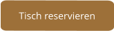 Tisch reservieren